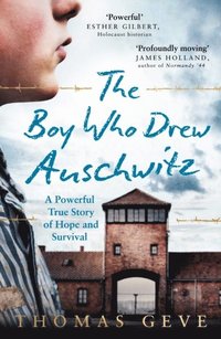 bokomslag The Boy Who Drew Auschwitz