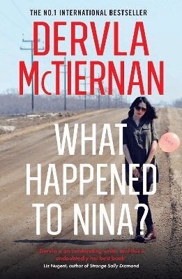Dervla McTiernan - What Happened to Nina?, Häftad