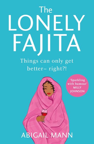 Abigail Mann - Lonely Fajita, Häftad