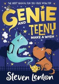 bokomslag Genie and Teeny: Make a Wish