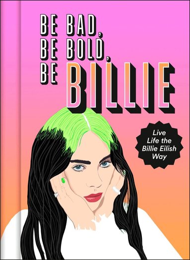 Scarlett Russell - Be Bad, Be Bold, Be Billie, Inbunden