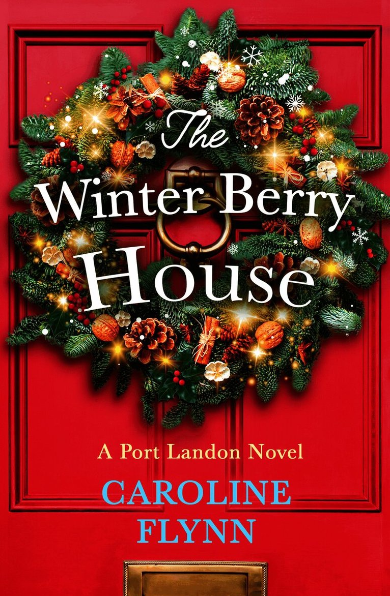 Caroline Flynn - Winter Berry House, Häftad