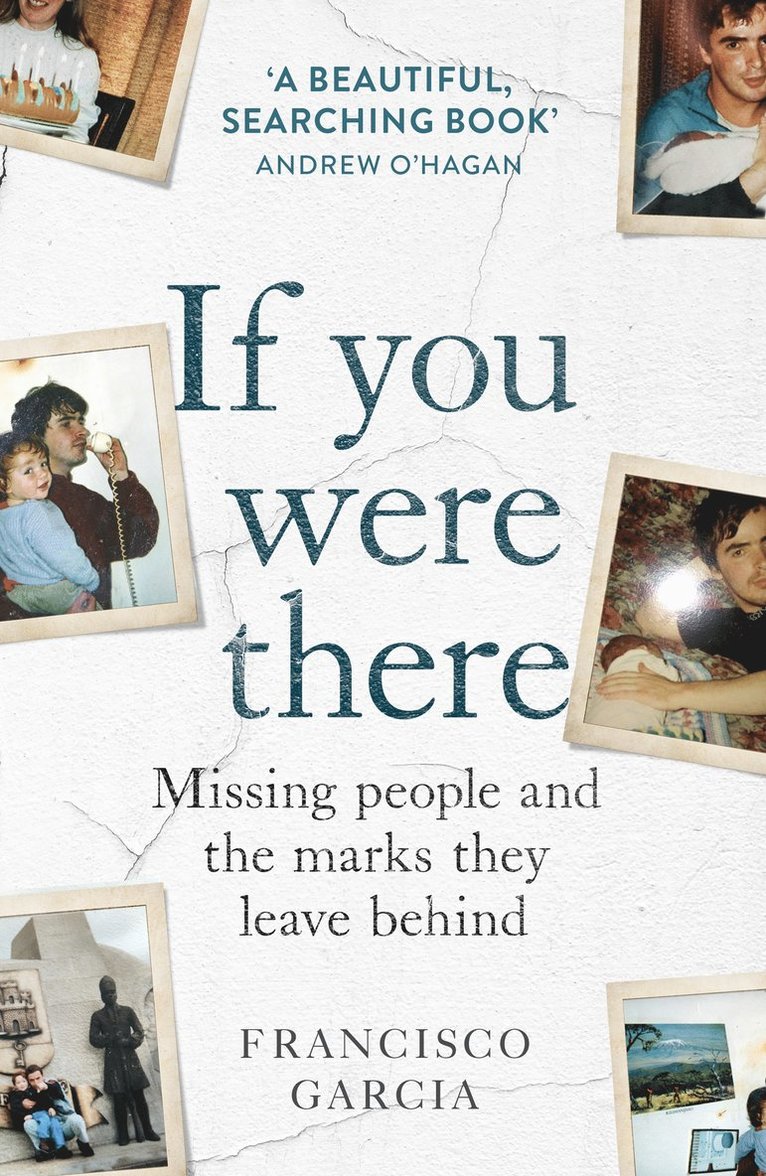 Francisco Garcia - If You Were There, Häftad