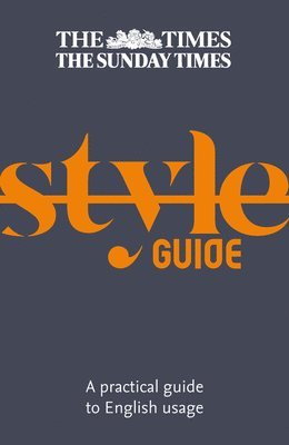 The Times Style Guide 1