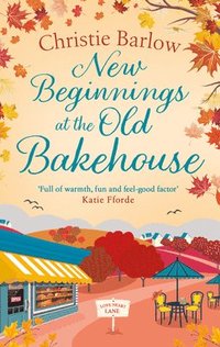 bokomslag New Beginnings at the Old Bakehouse