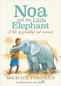 bokomslag Noa and the Little Elephant