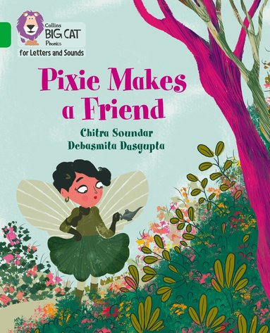 Chitra Soundar - Pixie Makes a Friend, Häftad