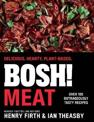 Henry Firth, Ian Theasby - BOSH! Meat, Inbunden