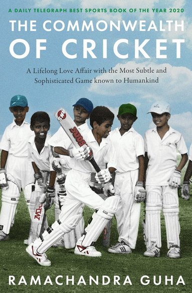 Ramachandra Guha - Commonwealth of Cricket, Häftad