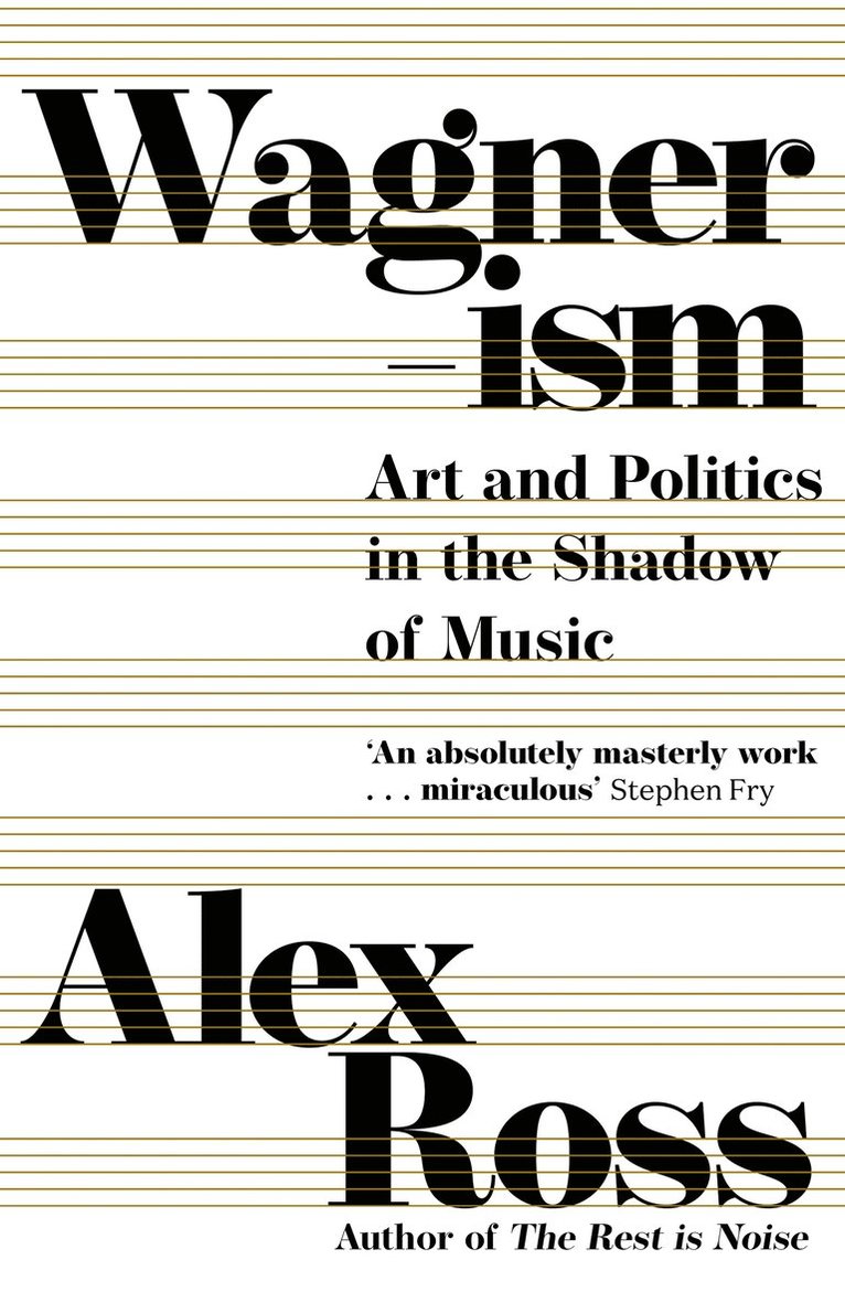 Alex Ross - Wagnerism, Häftad