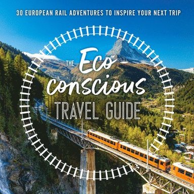 bokomslag The Eco-Conscious Travel Guide