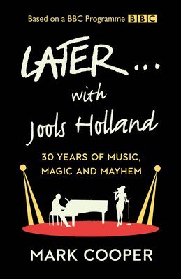 bokomslag Later ... With Jools Holland
