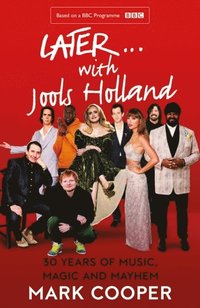 bokomslag Later ... With Jools Holland