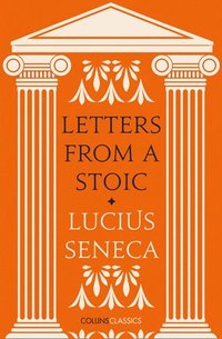 bokomslag Letters from a Stoic (Collins Classics)