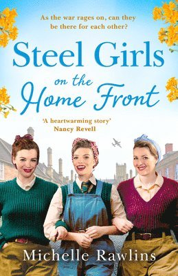 Steel Girls on the Home Front 1