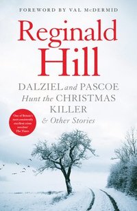 bokomslag Dalziel and Pascoe Hunt the Christmas Killer & Other Stories