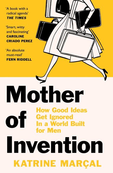 Katrine Marçal - Mother of Invention, Häftad