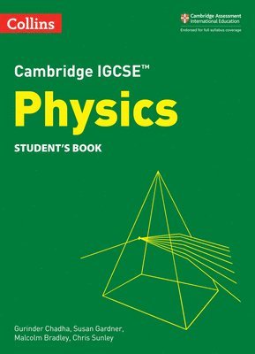 Gurinder Chadha, Susan Gardner, Malcolm Bradley, Chris Sunley - Cambridge IGCSE™ Physics Student's Book, Häftad