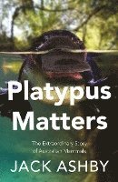 bokomslag Platypus Matters