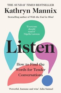 bokomslag Listen: How to Find the Words for Tender Conversations
