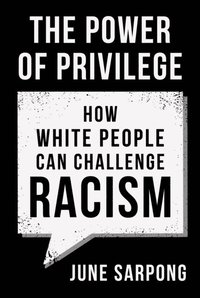 bokomslag The Power of Privilege