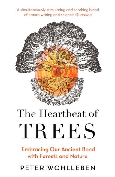 bokomslag The Heartbeat of Trees