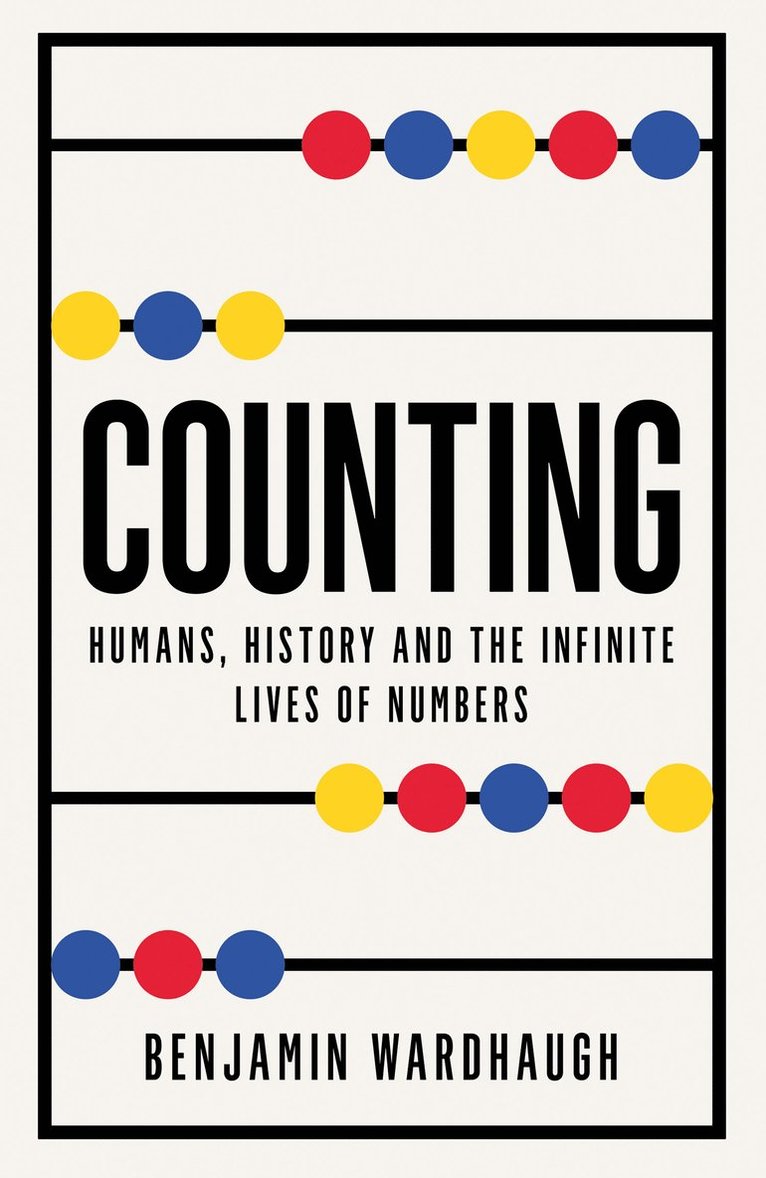 Benjamin Wardhaugh - Counting, Inbunden