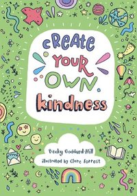 bokomslag Create your own kindness