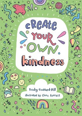 bokomslag Create your own kindness