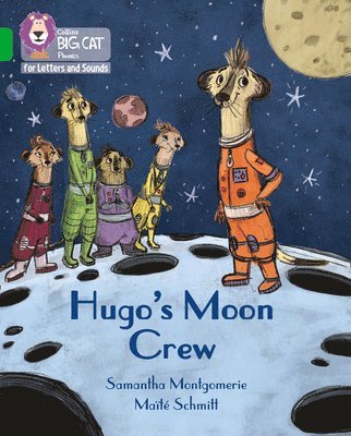 Hugo's Moon Crew 1
