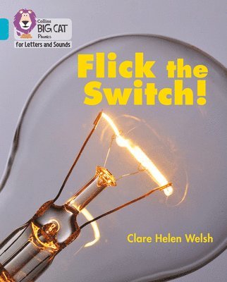 Clare Helen Welsh - Flick the Switch!, Häftad