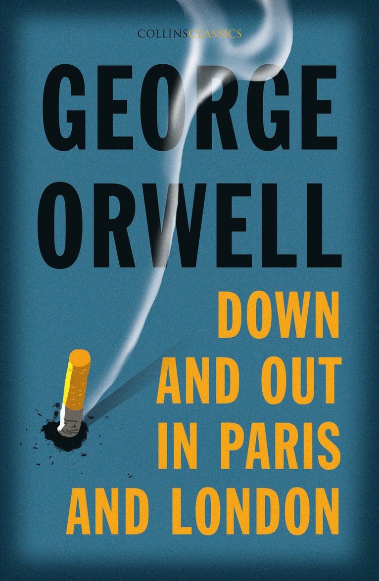 George Orwell - Down and Out in Paris and London, Häftad