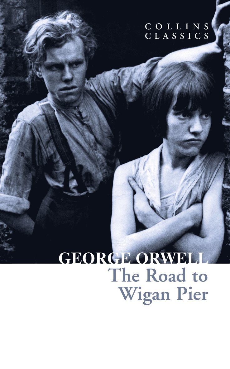 George Orwell - Road to Wigan Pier, Häftad