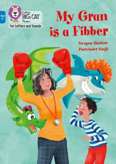 Swapna Haddow - My Gran is a Fibber, Häftad
