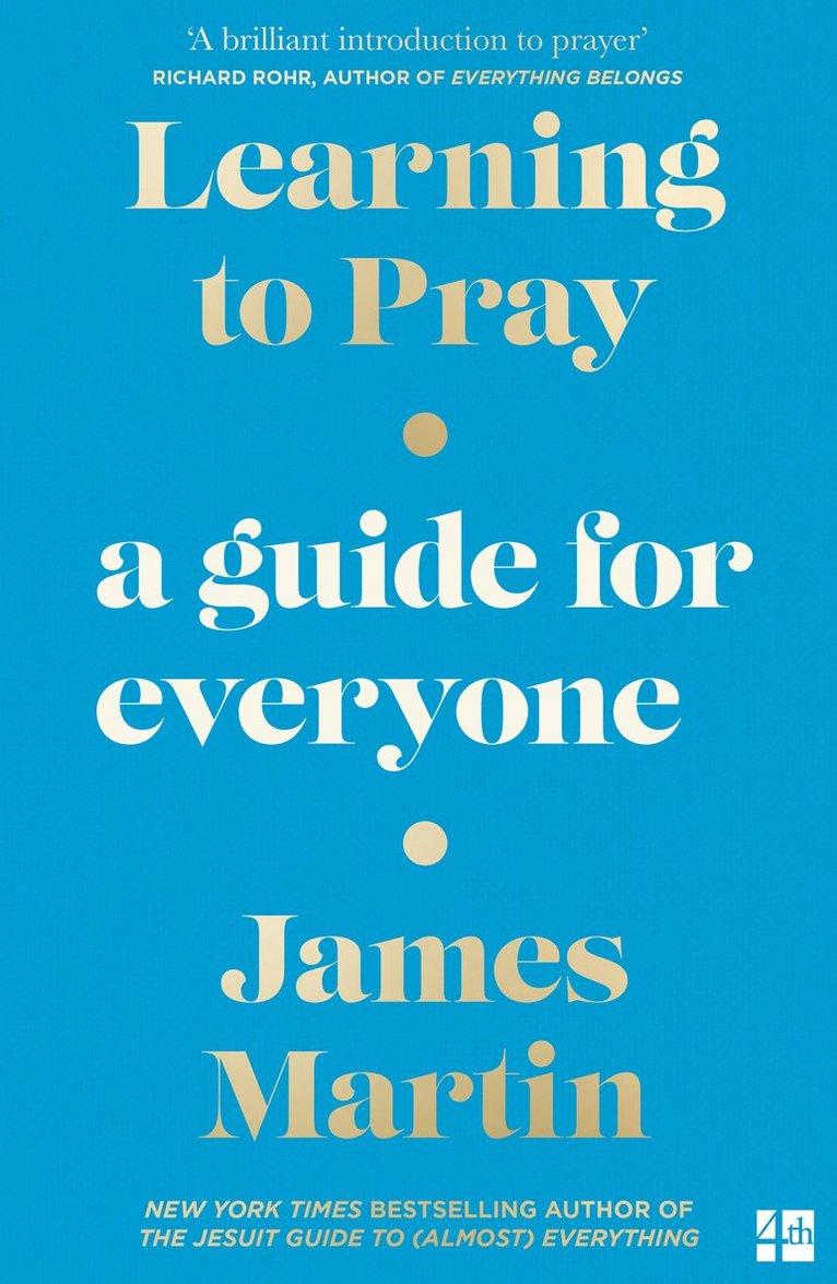 James Martin - Learning to Pray, Häftad