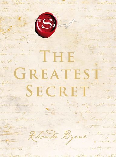 Rhonda Byrne - Greatest Secret, Inbunden