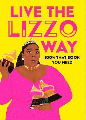 Live the Lizzo Way 1
