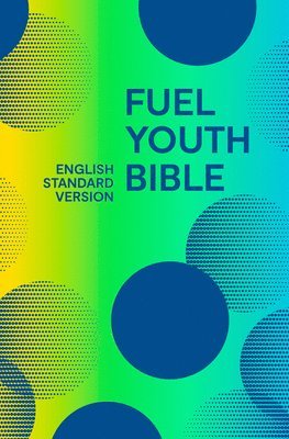 bokomslag Holy Bible English Standard Version (ESV) Fuel Bible