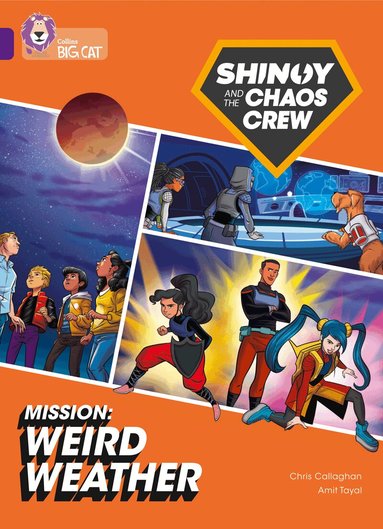 Chris Callaghan - Shinoy and the Chaos Crew Mission: Weird Weather, Häftad