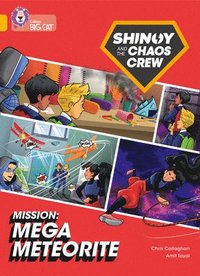 bokomslag Shinoy and the Chaos Crew Mission: Mega Meteorite