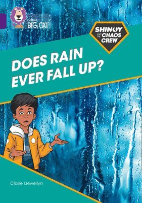 Shinoy and the Chaos Crew: Does rain ever fall up? 1