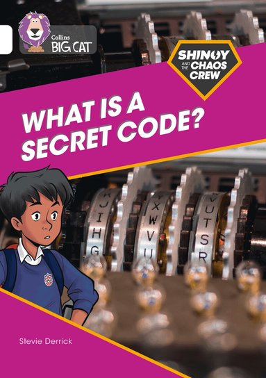 Stevie Derrick - Shinoy and the Chaos Crew: What is a secret code?, Häftad