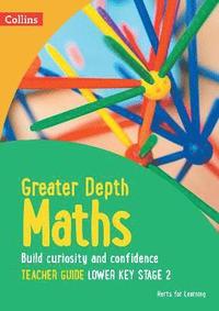 bokomslag Greater Depth Maths Teacher Guide Lower Key Stage 2