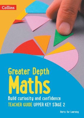 bokomslag Greater Depth Maths Teacher Guide Upper Key Stage 2