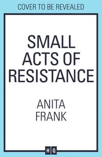 bokomslag Small Acts of Resistance