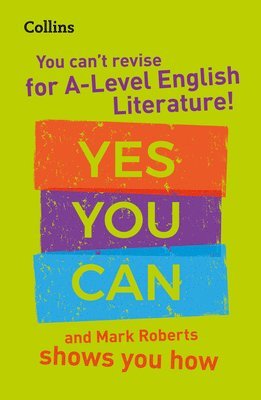 You cant revise for A Level English Literature! Yes you can, and Mark Roberts shows you how 1