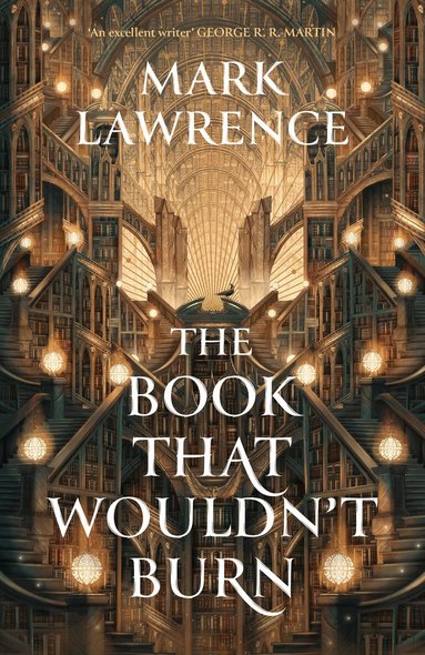 Mark Lawrence - Book That Wouldn’t Burn, Inbunden