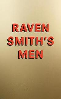 bokomslag Raven Smiths Men