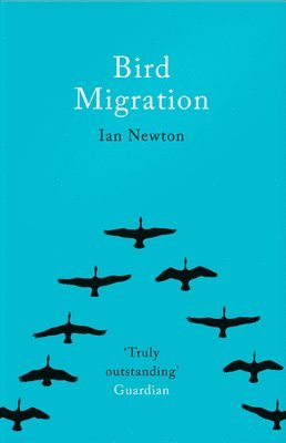 Ian Newton - Bird Migration, Häftad
