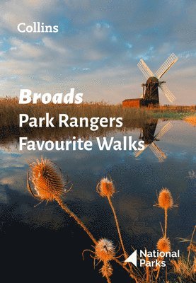 National Parks UK, National Parks Uk - Broads Park Rangers Favourite Walks, Häftad